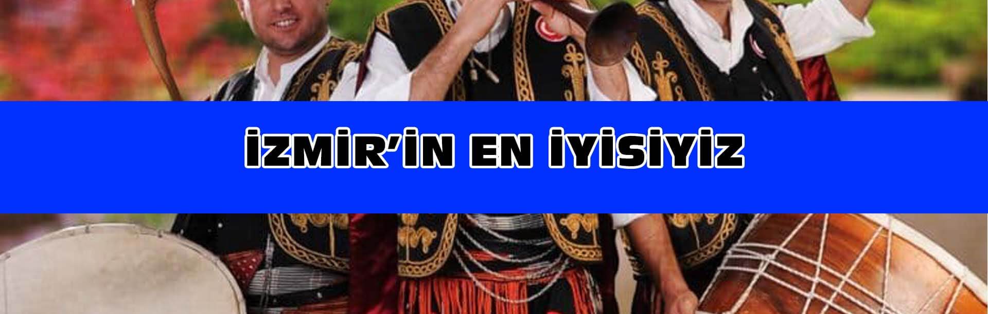 İzmir Davul Zurna Ekibi Kiralama 05369189835 İzmir Davulcu